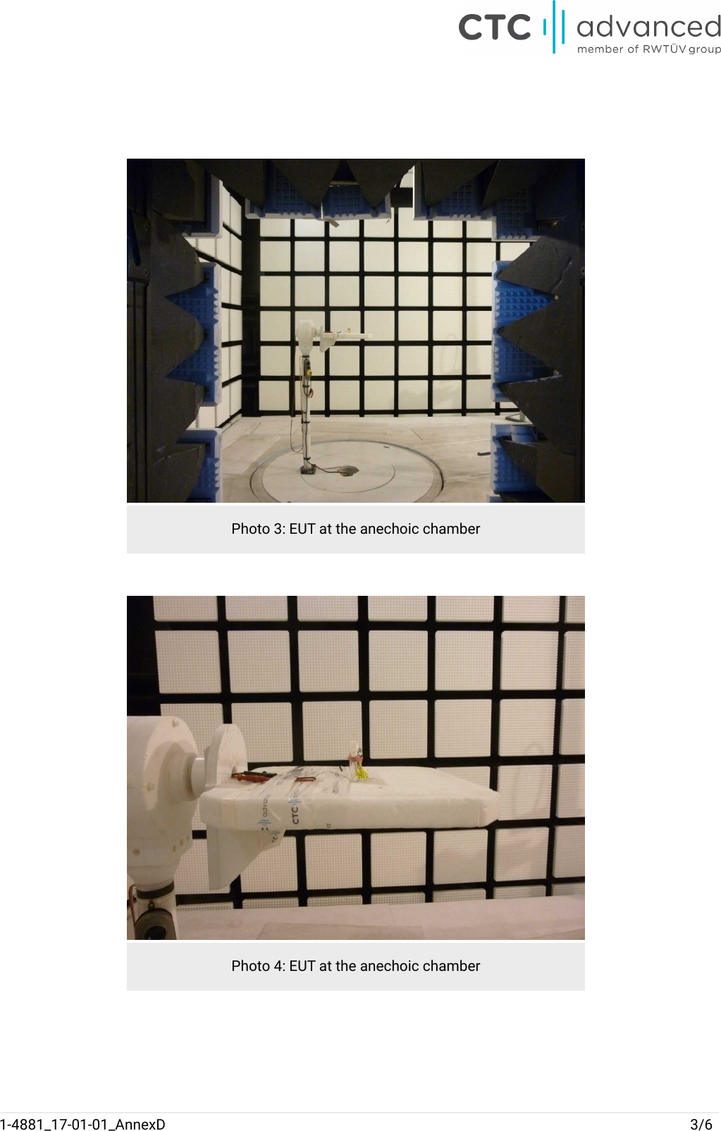 Photo 3: EUT at the anechoic chamberPhoto 4: EUT at the anechoic chamber1-4881_17-01-01_AnnexD 3/6