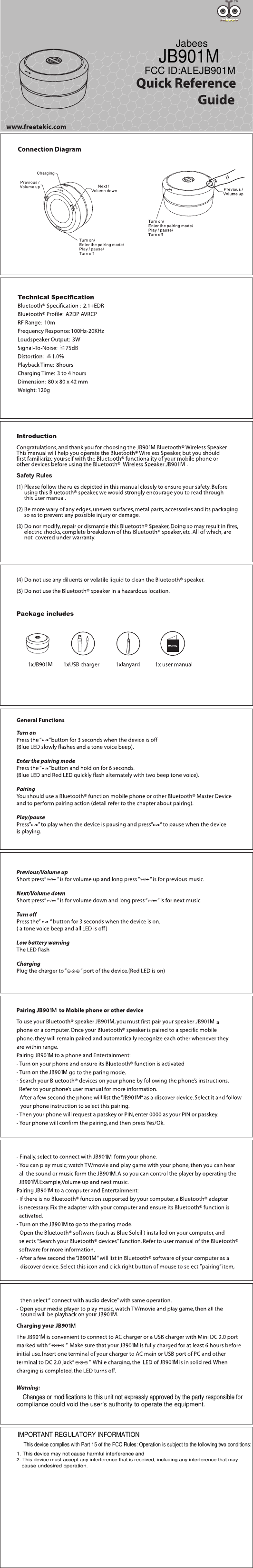 MJB901MFCC ID:ALEJB901MJabeesChanges or modifications to this unit not expressly approved by the party responsible for compliance could void the user&rsquo;s authority to operate the equipment.IMPORTANT REGULATORY INFORMATIONThis device complies with Part 15 of the FCC Rules: Operation is subject to the following two conditions:1. This device may not cause harmful interference and2. This device must accept any interference that is received, including any interference that maycause undesired operation.MMMMMMMMMMMMMMMMMMM