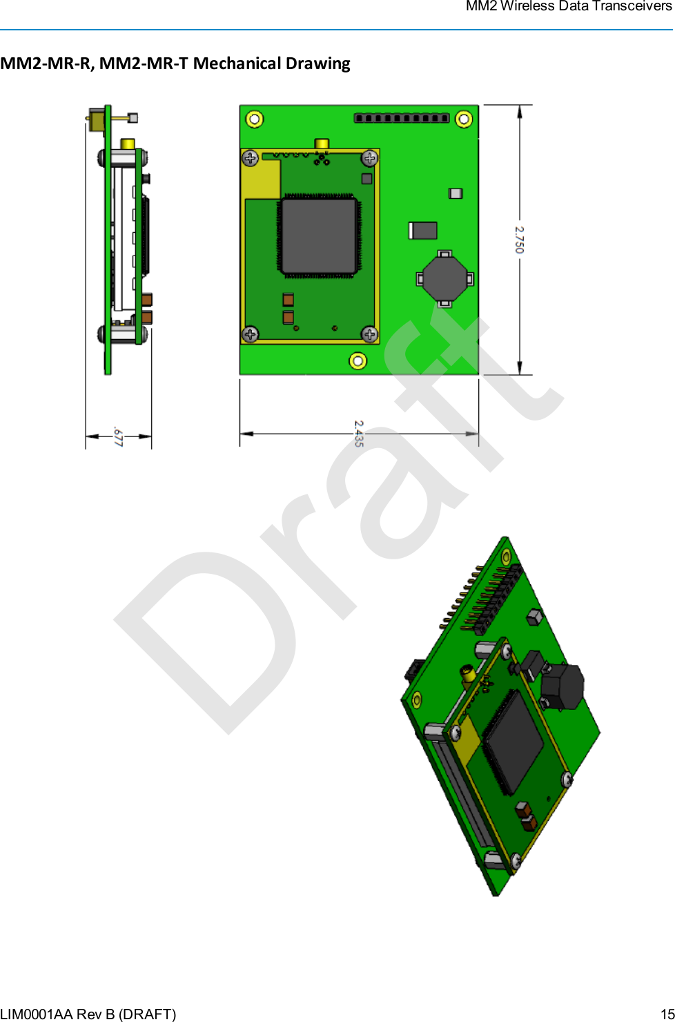 MM2 Wireless Data TransceiversLIM0001AA Rev B (DRAFT)MM2-MR-R, MM2-MR-T Mechanical Drawing15Draft