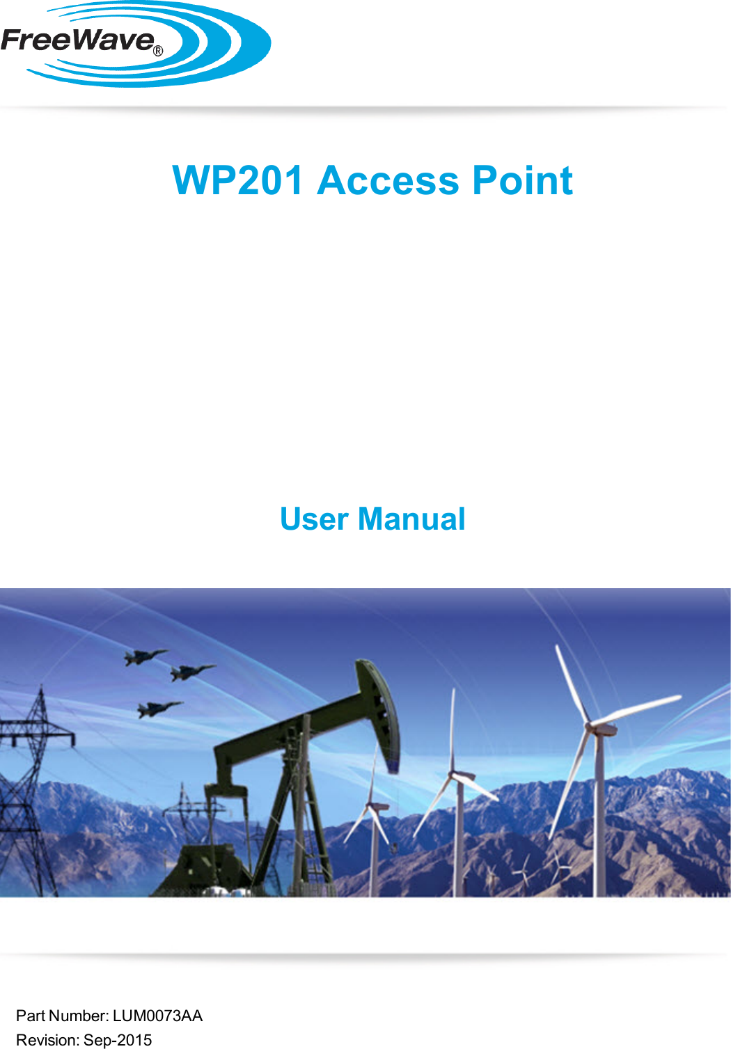 Part Number: LUM0073AARevision: Sep-2015WP201 Access PointUser Manual