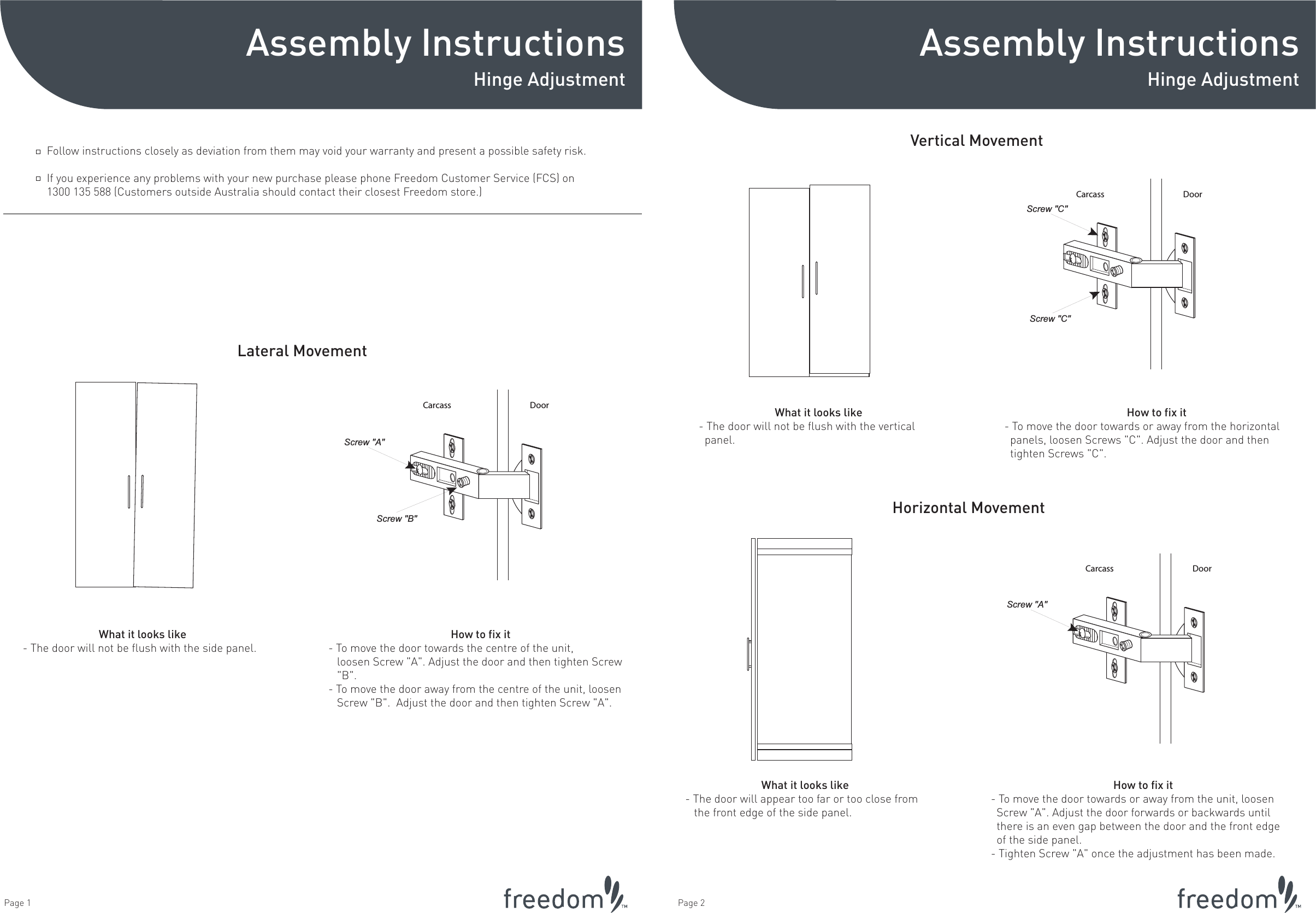 Freedom Hinge Adjustment