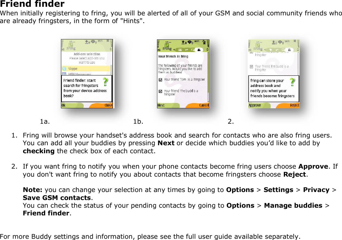 Page 8 of 8 - Fring Fring-For-Nokia-5800-And-N97-Mini-Symbian-9-4-1-User-Guide Quick Installation And User Guide