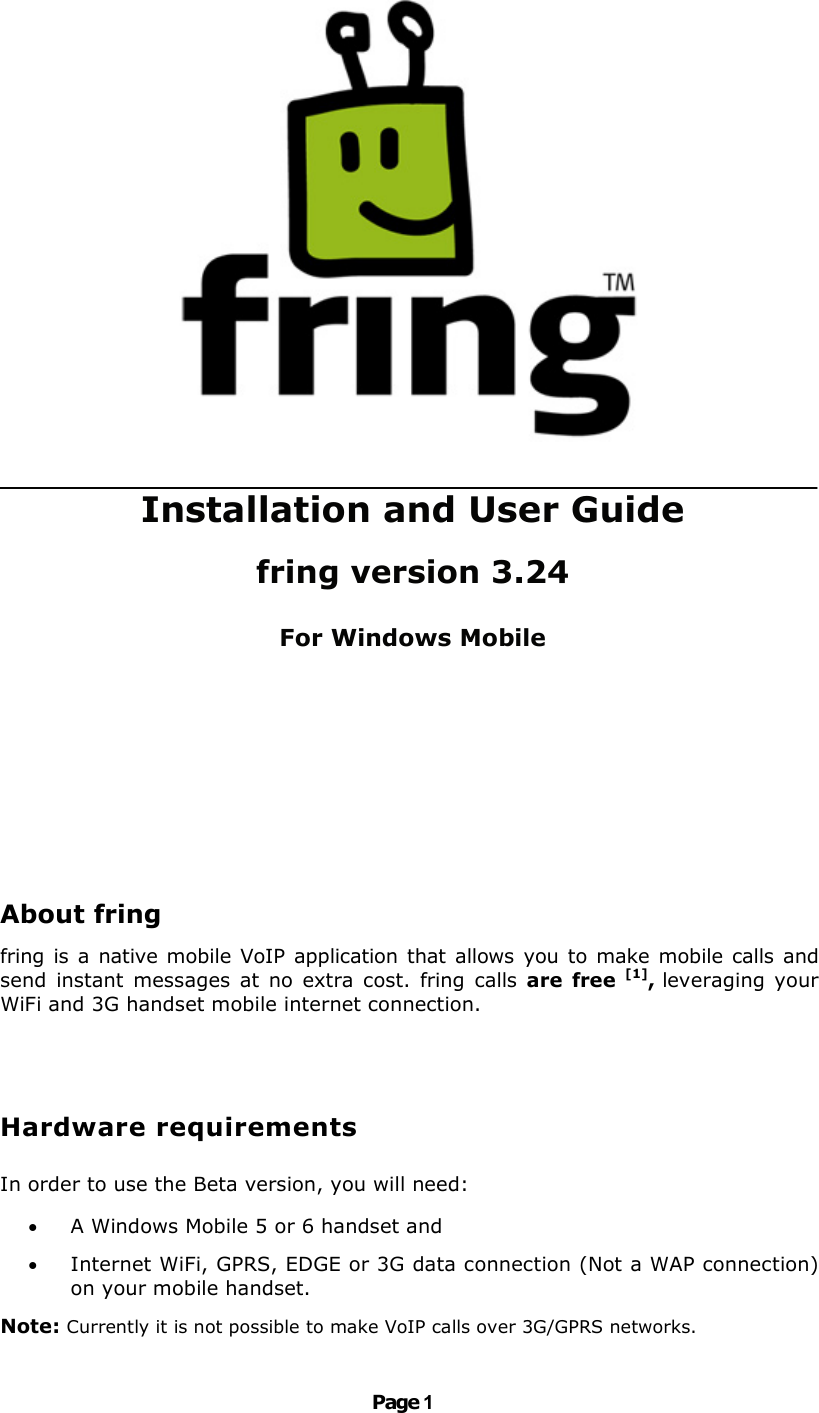 Page 1 of 9 - Fring Fring-For-Windows-Mobile-3-24-User-Guide User Manual Windows Mobile MundiCalls