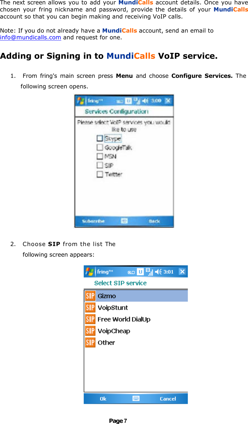 Page 7 of 9 - Fring Fring-For-Windows-Mobile-3-24-User-Guide User Manual Windows Mobile MundiCalls