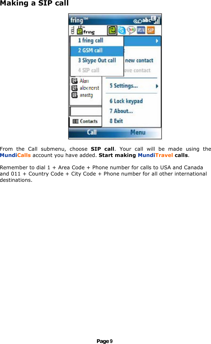 Page 9 of 9 - Fring Fring-For-Windows-Mobile-3-24-User-Guide User Manual Windows Mobile MundiCalls