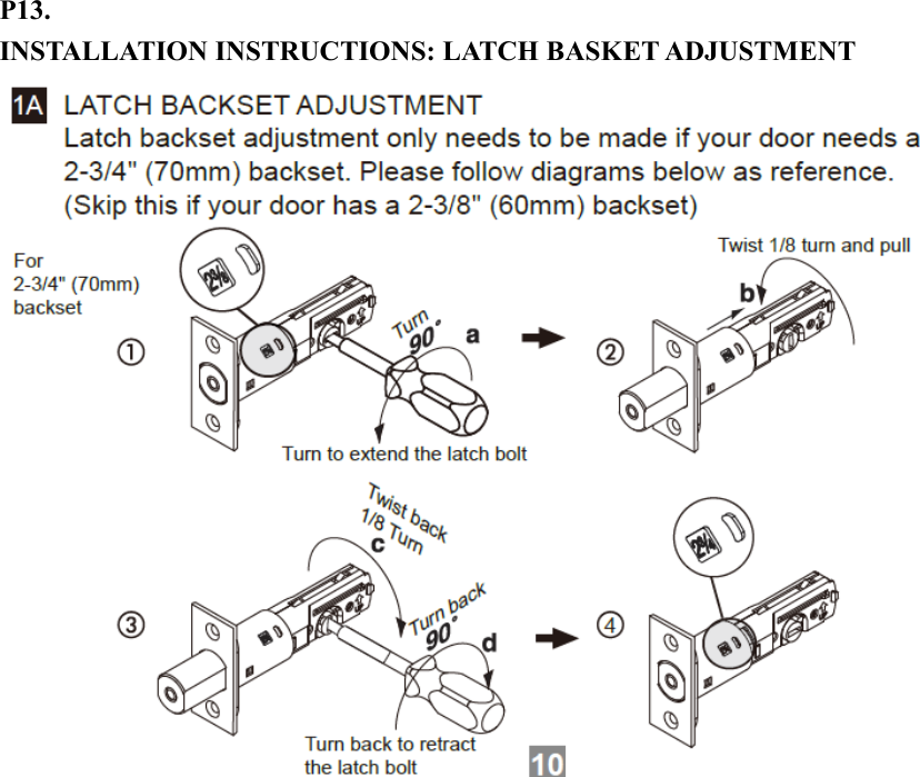 P13. INSTALLATION INSTRUCTIONS: LATCH BASKET ADJUSTMENT                       