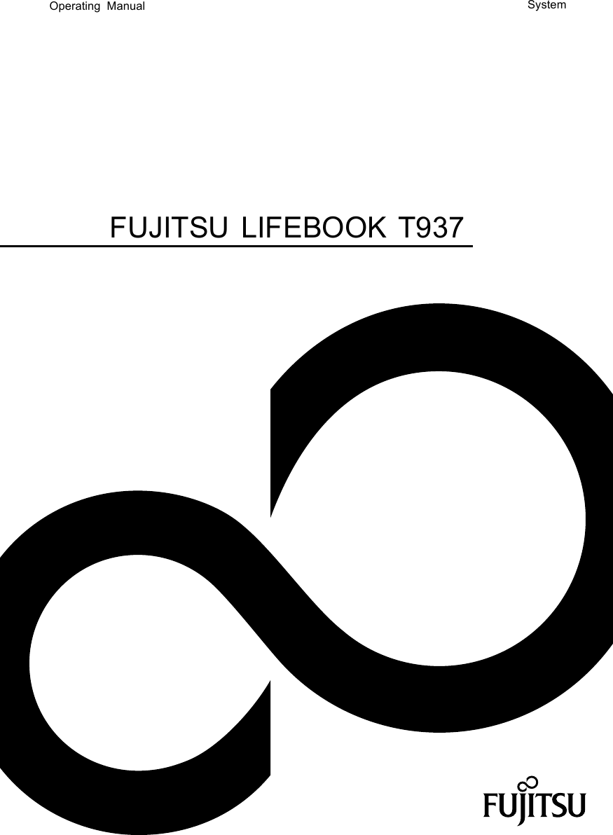 SystemOperating ManualFUJITSU LIFEBOOK T937