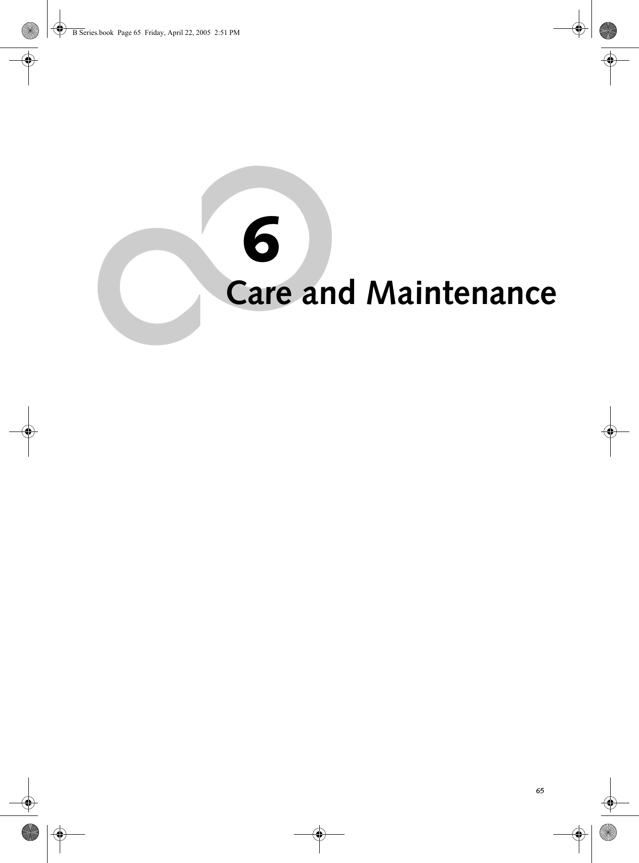 656Care and MaintenanceB Series.book  Page 65  Friday, April 22, 2005  2:51 PM