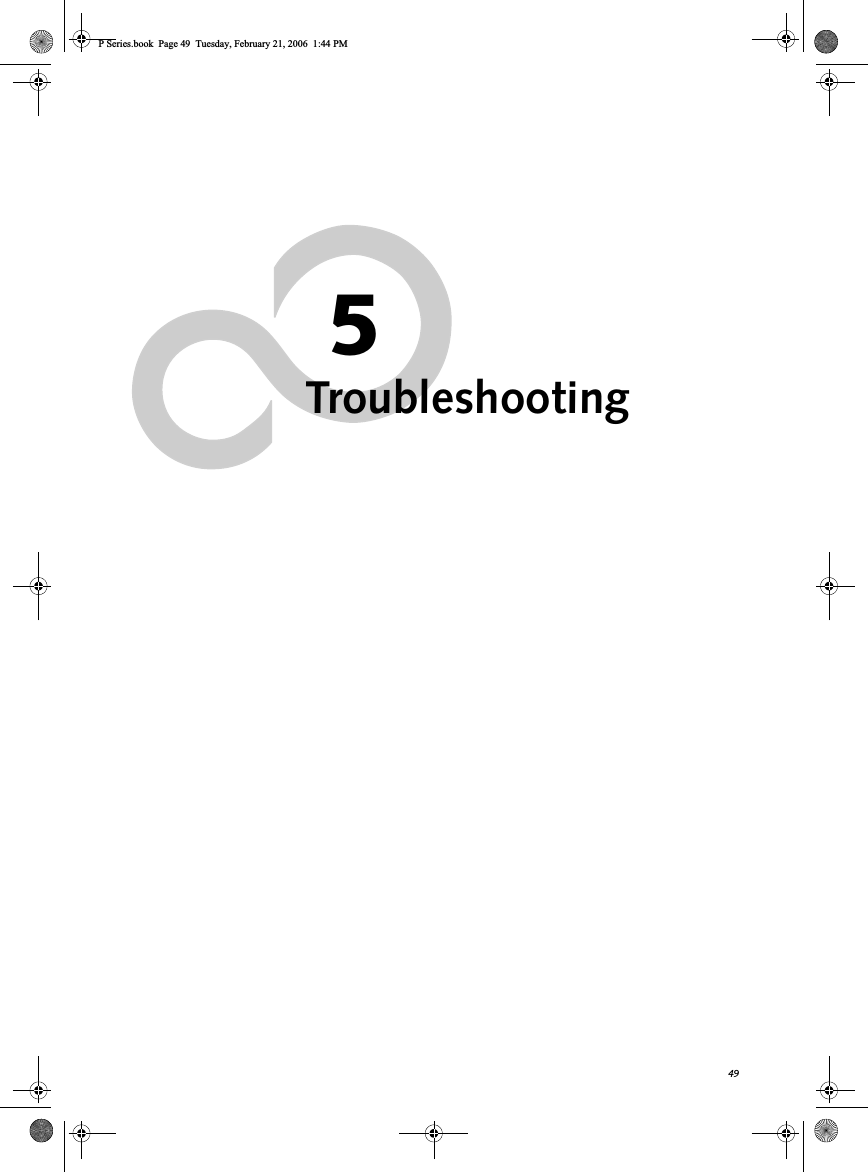 495TroubleshootingP Series.book  Page 49  Tuesday, February 21, 2006  1:44 PM