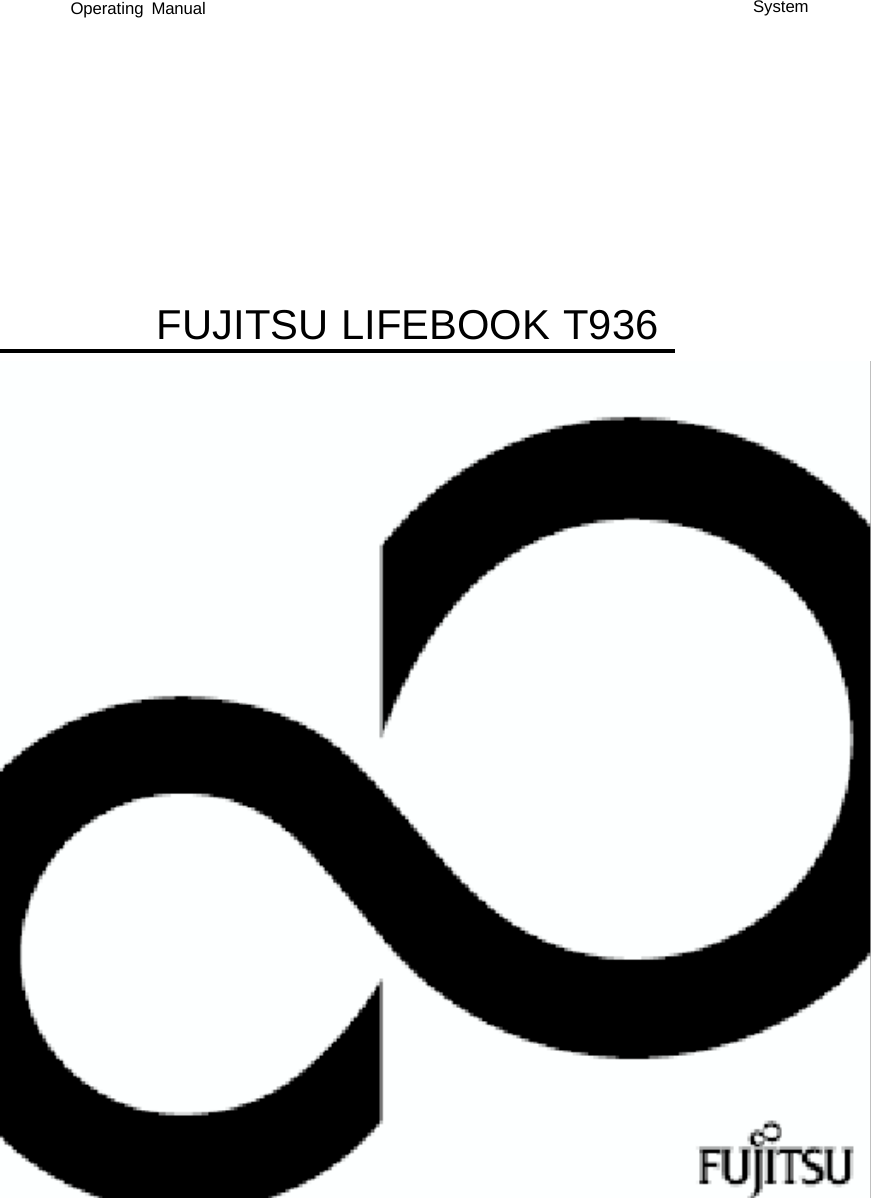 Operating Manual FUJITSU LIFEBOOK T936 System 