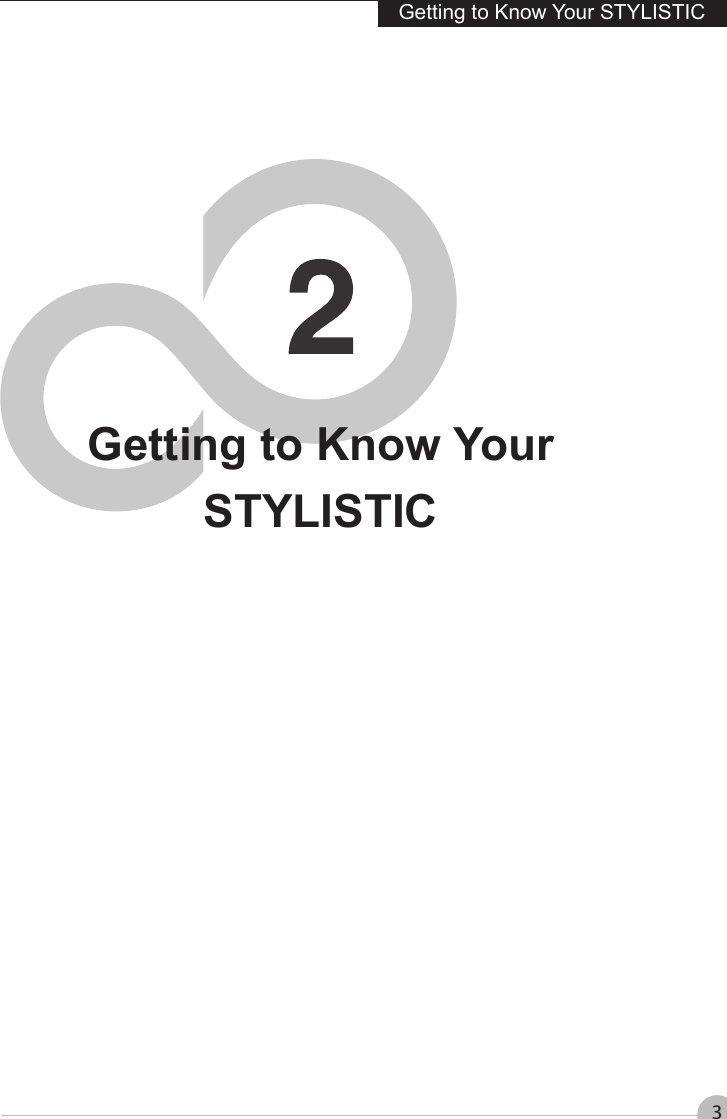 3Getting to Know Your STYLISTICGetting to Know Your STYLISTIC