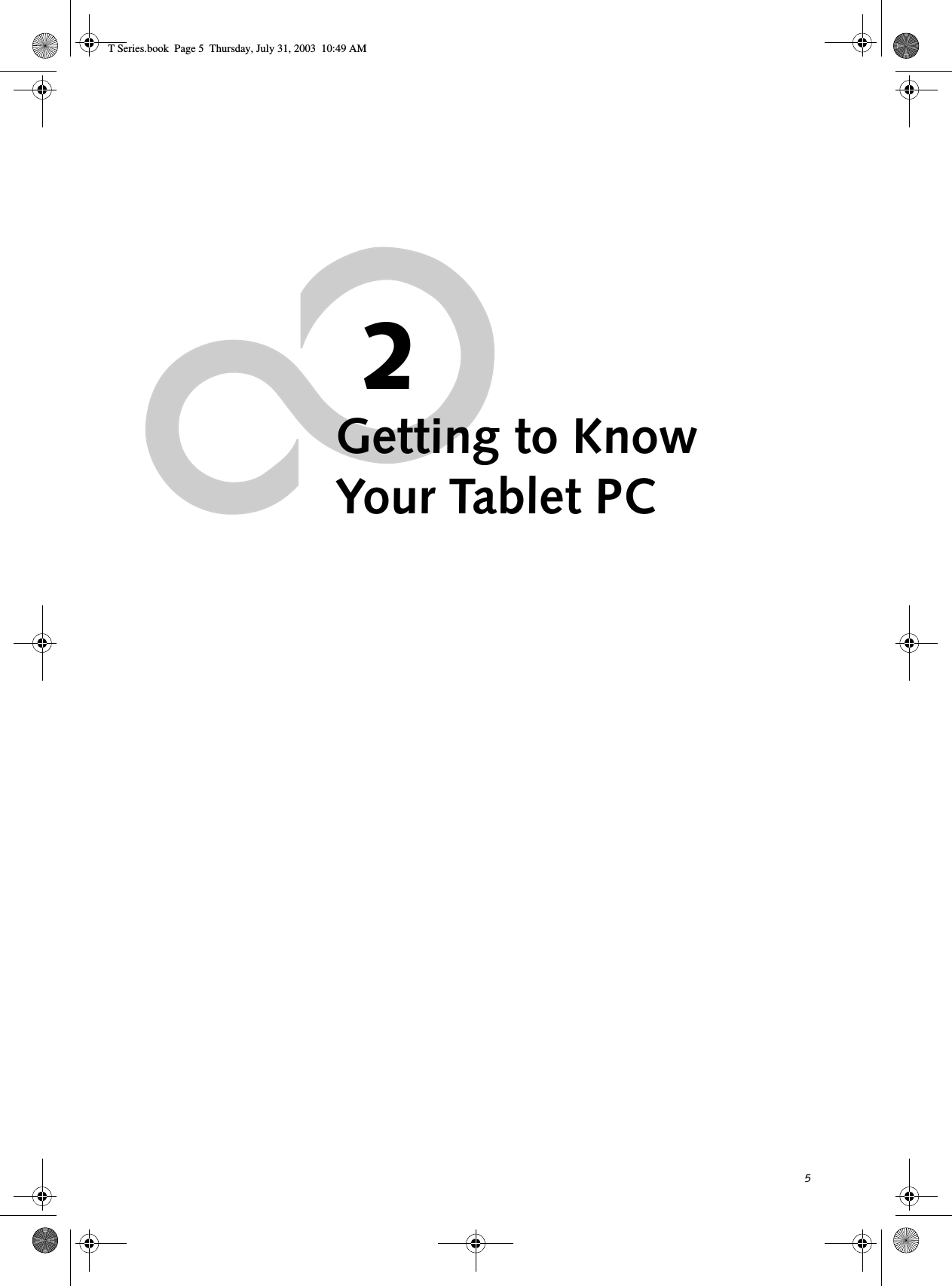 52Getting to KnowYour Tablet PCT Series.book  Page 5  Thursday, July 31, 2003  10:49 AM