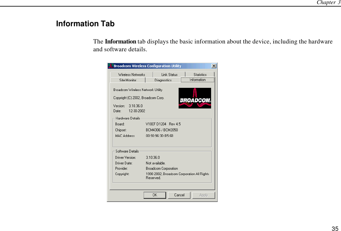 Chapter 3   35 Information Tab The Information tab displays the basic information about the device, including the hardware and software details.   