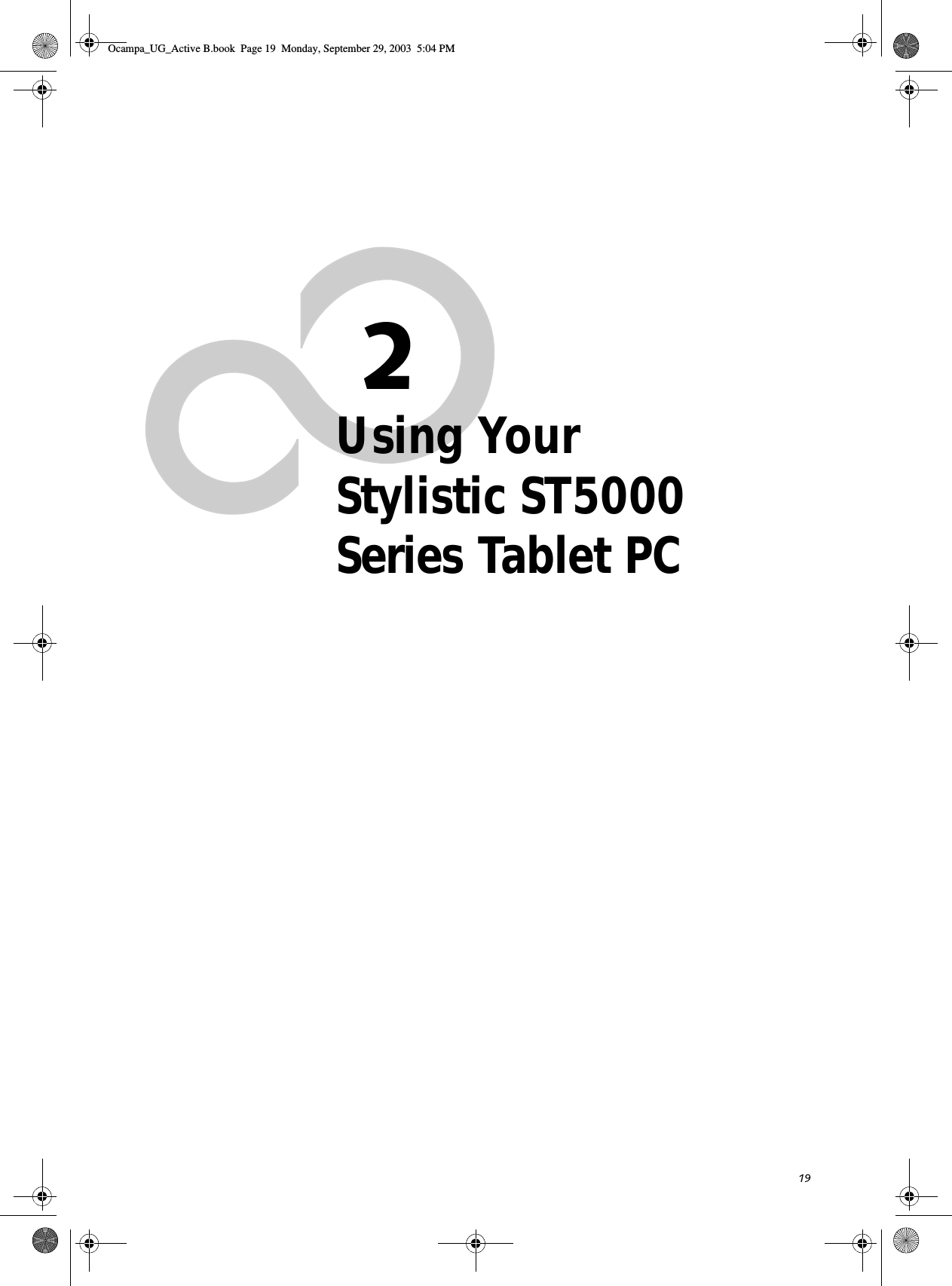 192Using YourStylistic ST5000 Series Tablet PCOcampa_UG_Active B.book  Page 19  Monday, September 29, 2003  5:04 PM