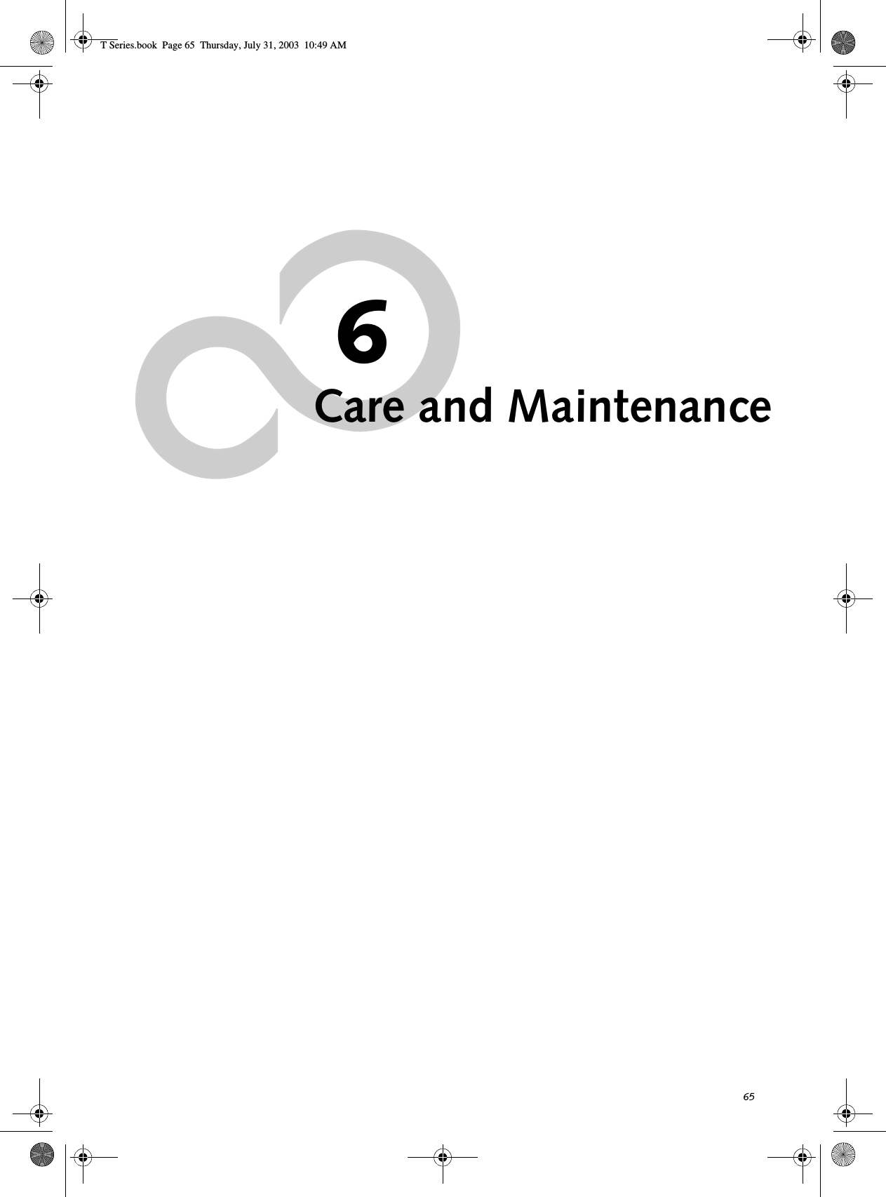 656Care and MaintenanceT Series.book  Page 65  Thursday, July 31, 2003  10:49 AM
