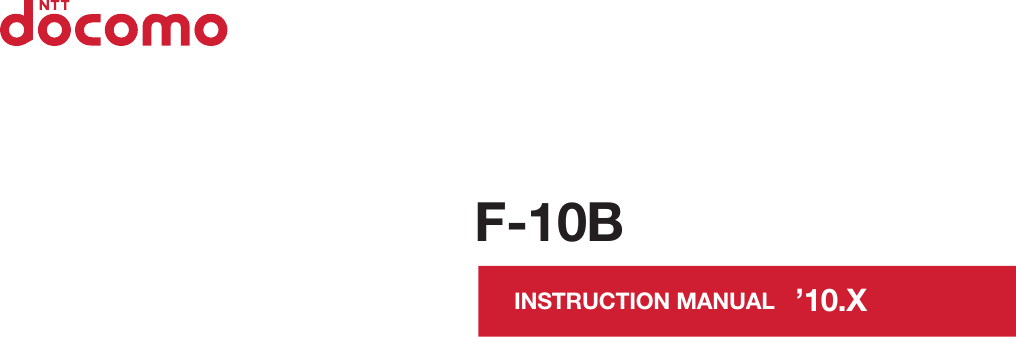 INSTRUCTION MANUAL ’10.XF-10B