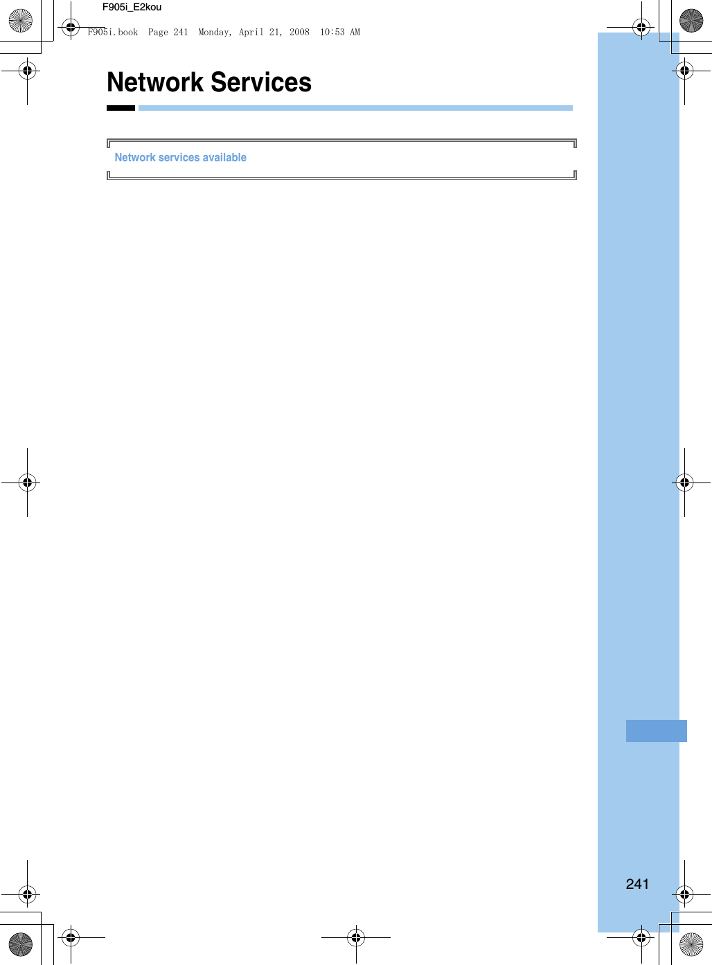 241F905i_E2kouNetwork ServicesNetwork services availableF905i.book  Page 241  Monday, April 21, 2008  10:53 AM