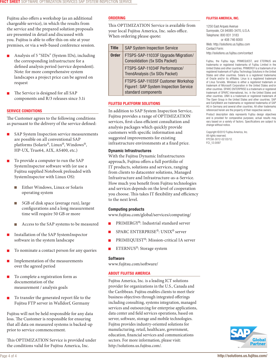 Page 4 of 4 - Fujitsu Software OPTIMIZATION Services SAP System Inspection Service Fact Sheet Services-SAP-System-Inspection-Software-Optimization-factsheet