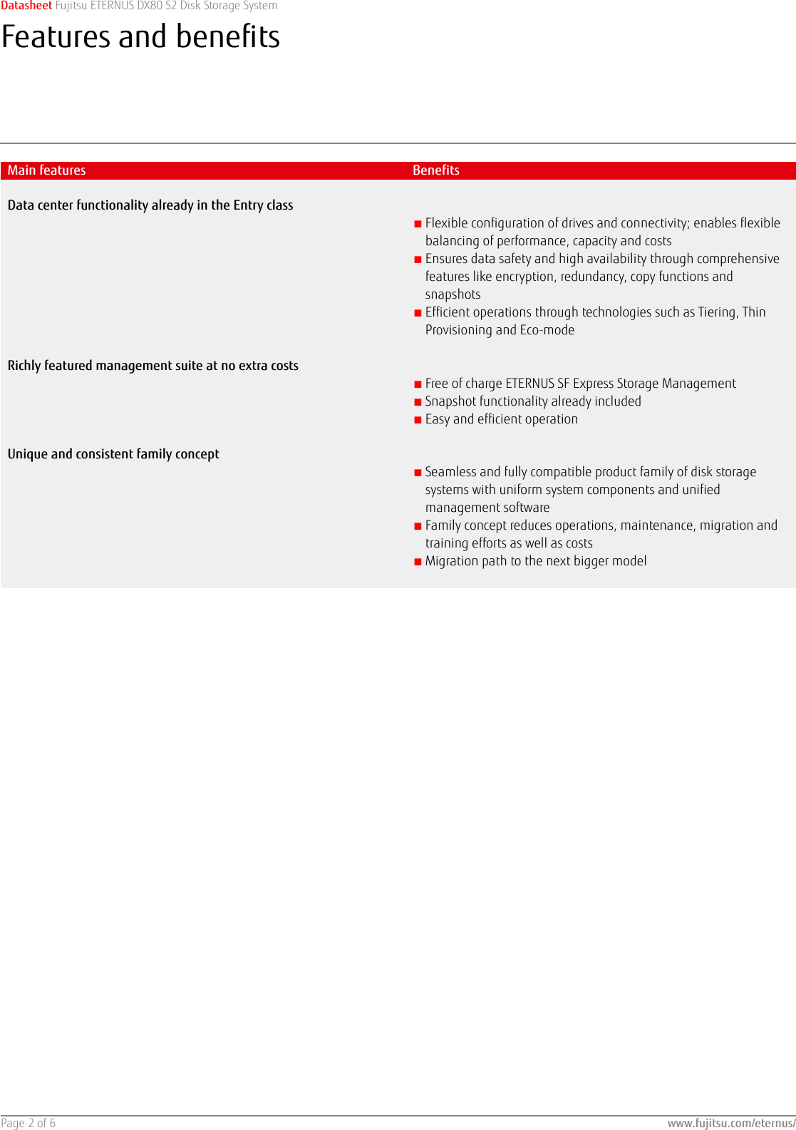 Page 2 of 6 - Fujitsu Fujitsu-ETERNUS-DX80-S2-Disk-Storage-System-datasheet ETERNUS DX80 S2 Storage Data Sheet Storage-ETERNUS-DX80S2-datasheet