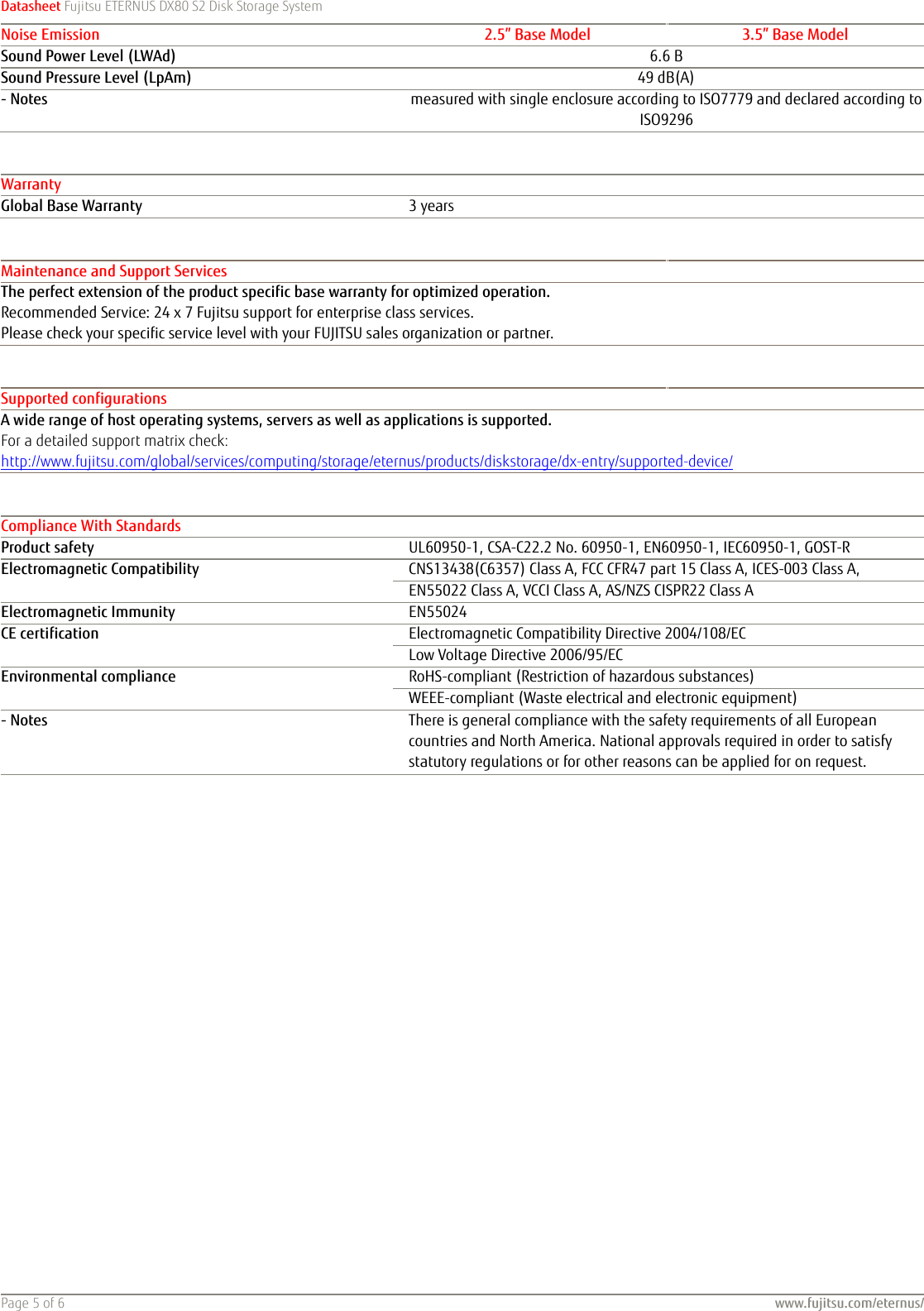 Page 5 of 6 - Fujitsu Fujitsu-ETERNUS-DX80-S2-Disk-Storage-System-datasheet ETERNUS DX80 S2 Storage Data Sheet Storage-ETERNUS-DX80S2-datasheet