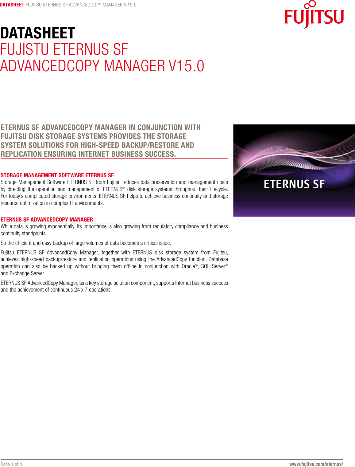 Page 1 of 4 - Fujitsu ETERNUS-AdvancedCopy-Manager-datasheet ETERNUS SF Advanced Copy Manager Data Sheet Storage-Software-ETERNUS-Advanced Copy-Manager-datasheet