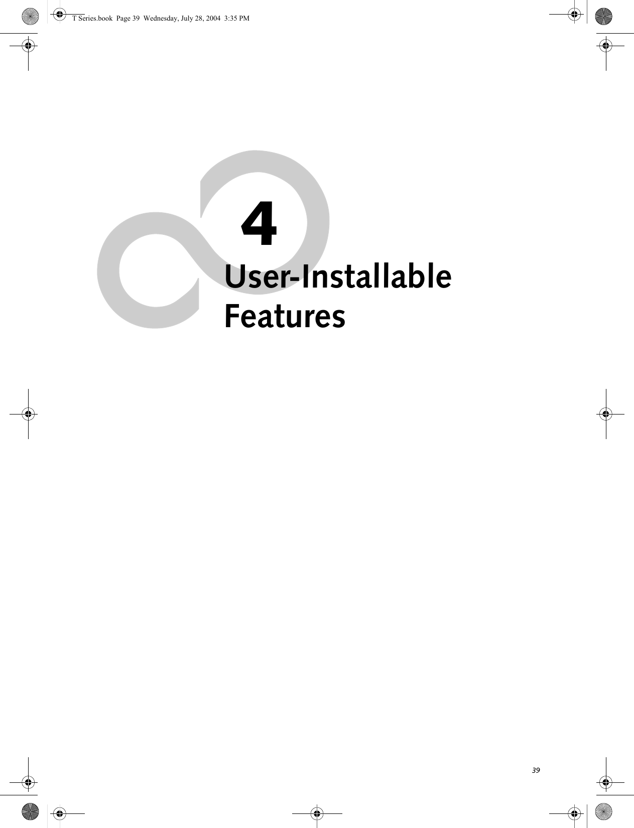 394User-Installable FeaturesT Series.book  Page 39  Wednesday, July 28, 2004  3:35 PM