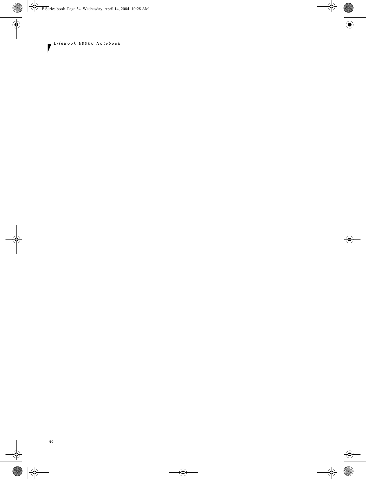 34LifeBook E8000 NotebookE Series.book  Page 34  Wednesday, April 14, 2004  10:28 AM