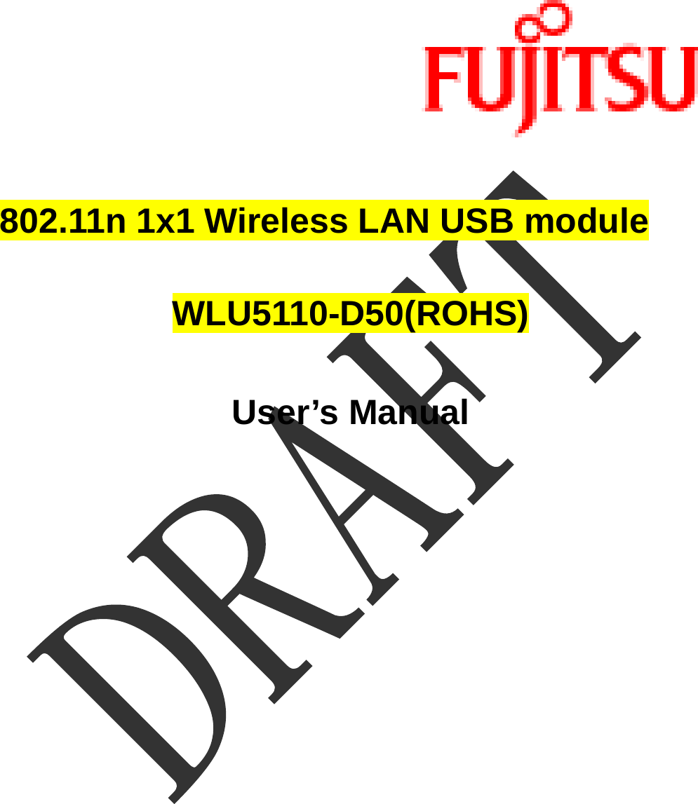 Fujitsu WL0025 802.11n 1x1 Wireless LAN USB module User Manual