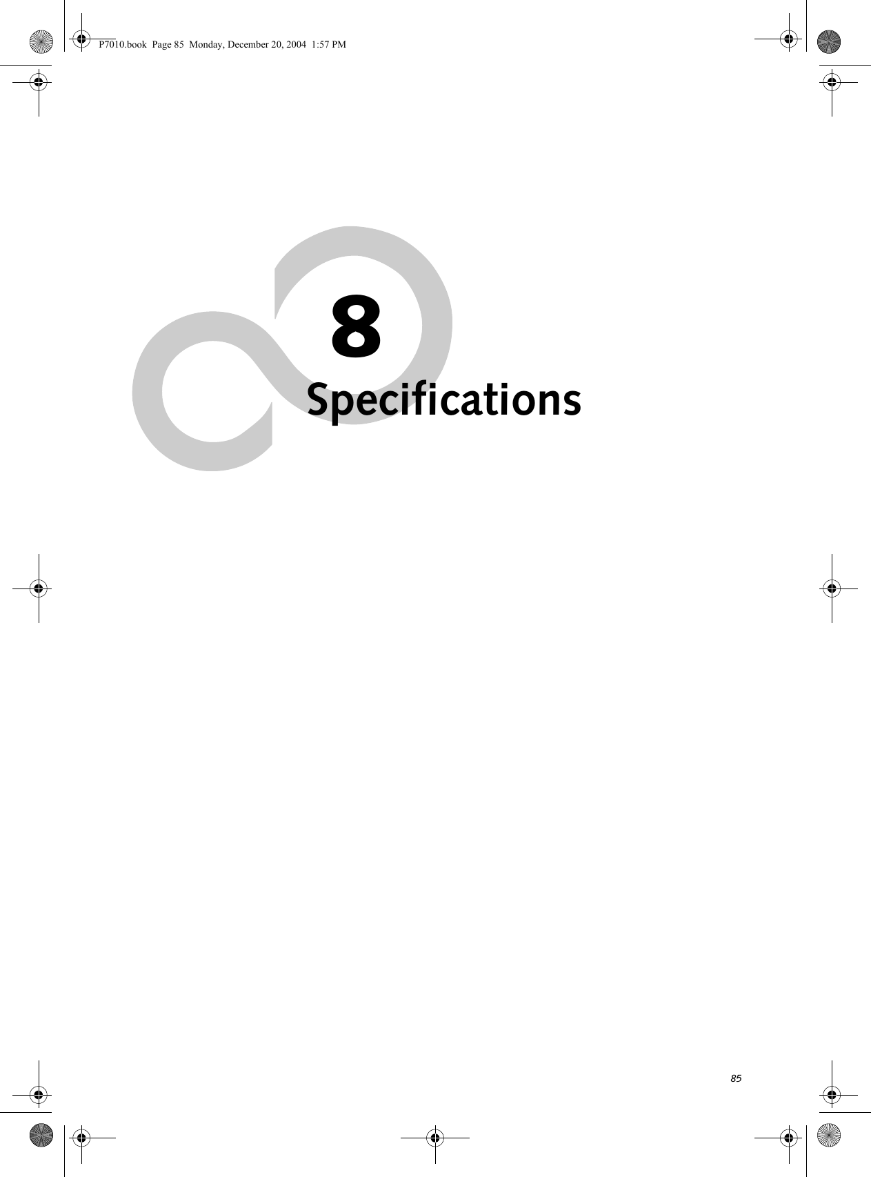 858SpecificationsP7010.book Page 85 Monday, December 20, 2004 1:57 PM