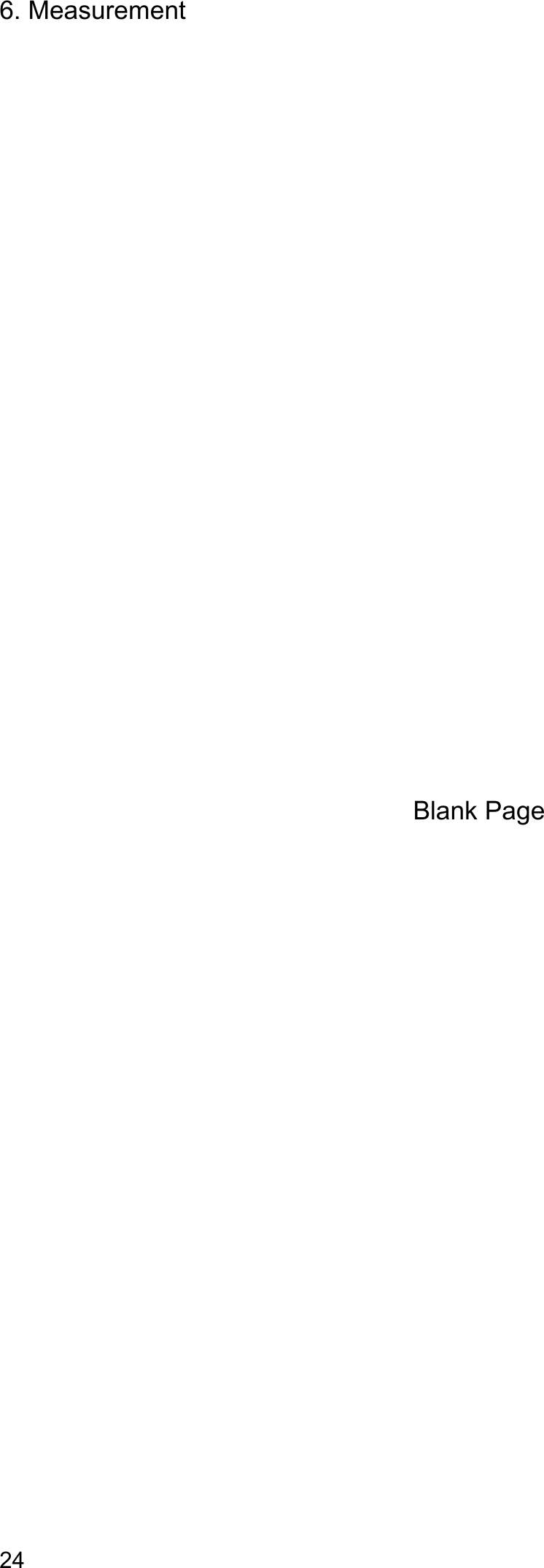 6. Measurement   24                        Blank Page  