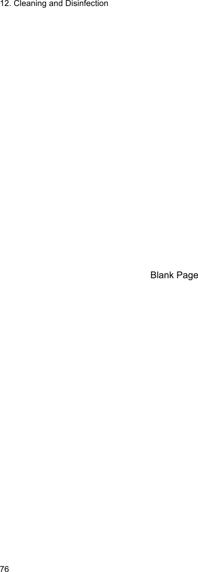 12. Cleaning and Disinfection 76                        Blank Page        