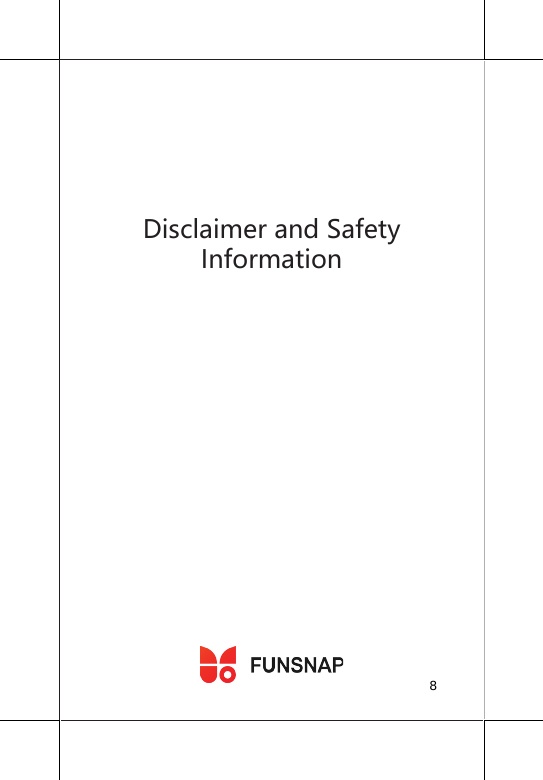 Disclaimer and Safety Information8
