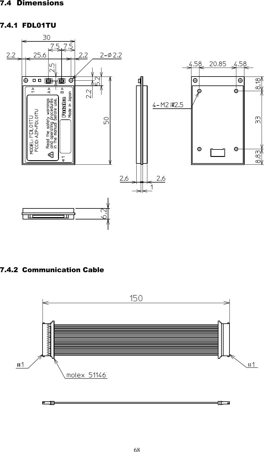   687.4  Dimensions 7.4.1  FDL01TU                           7.4.2  Communication Cable      