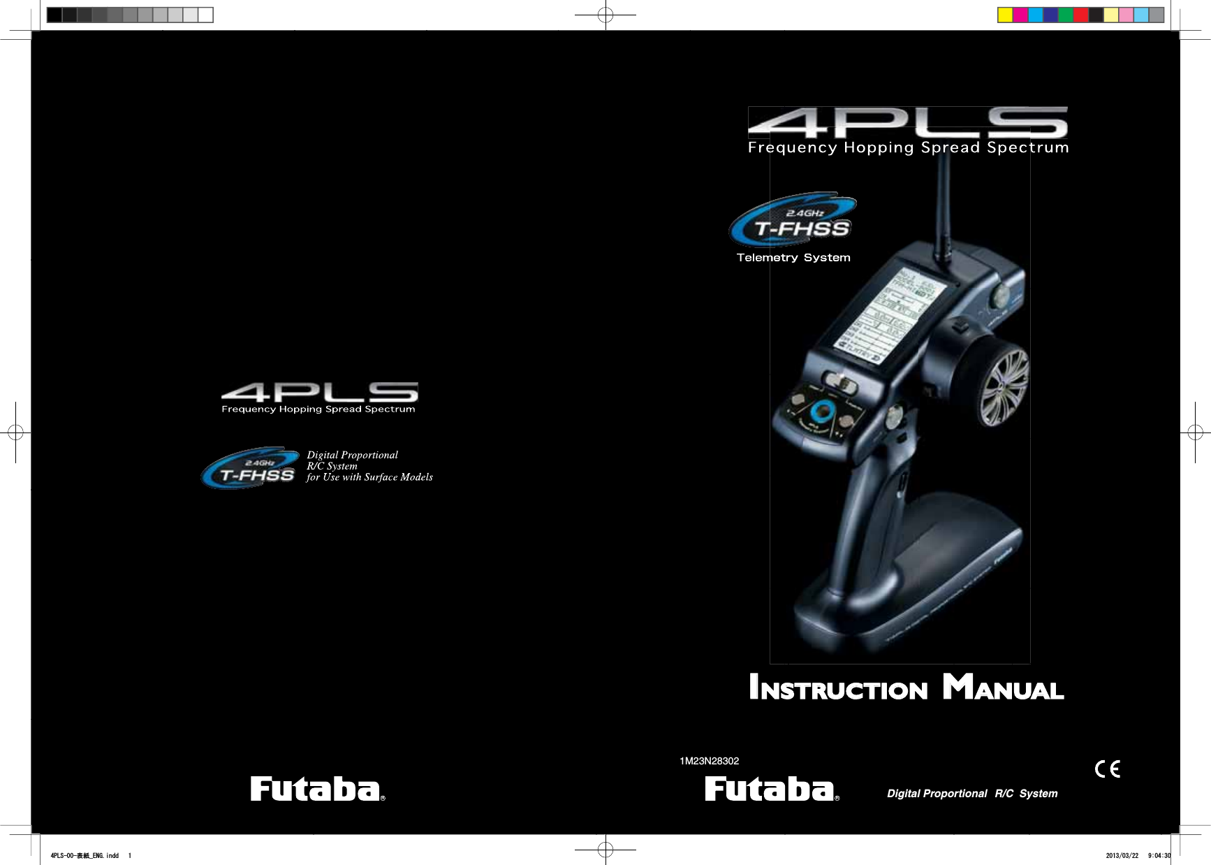 INSTRUCTION  MANUALRDigital Proportional1M23N28302R/C  SystemR3/6⾲⣬B(1*LQGG 