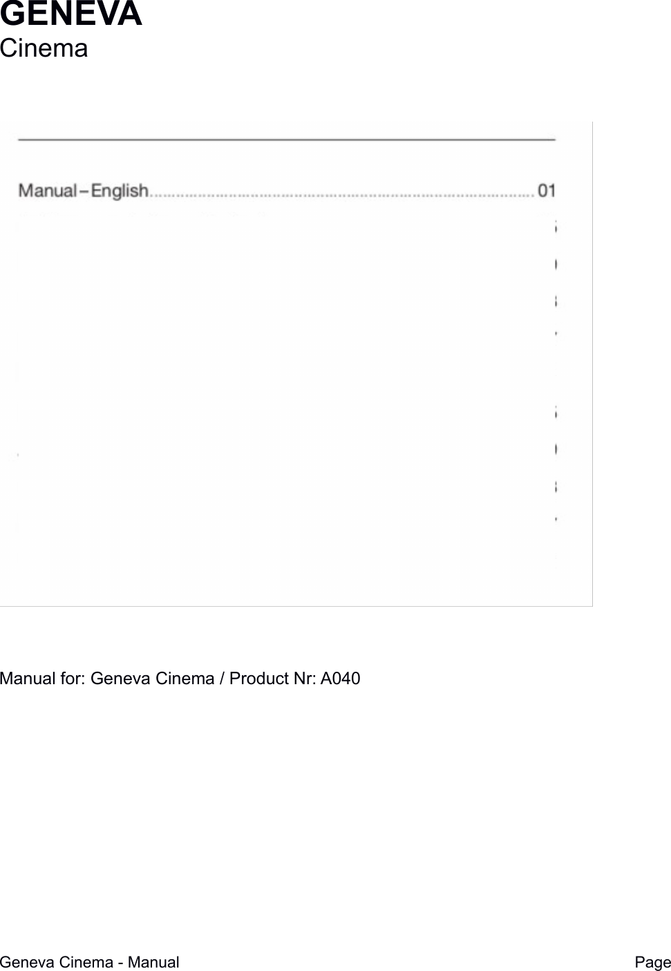 GENEVACinemaManual for: Geneva Cinema / Product Nr: A040Geneva Cinema - Manual Page 