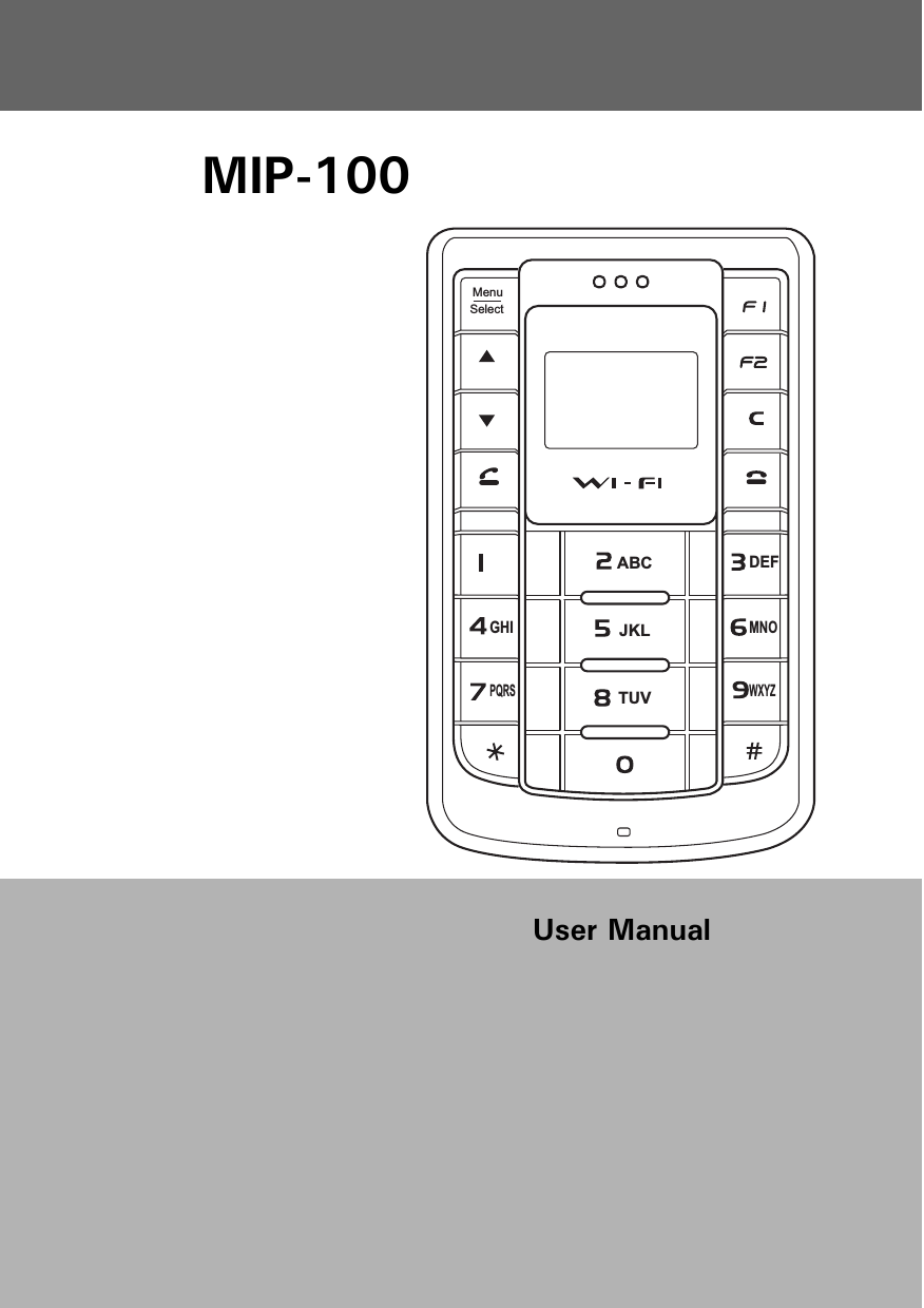 MIP-100User ManualMenuSelectABCDEFJKLGHIPQRSMNOWXYZTUV