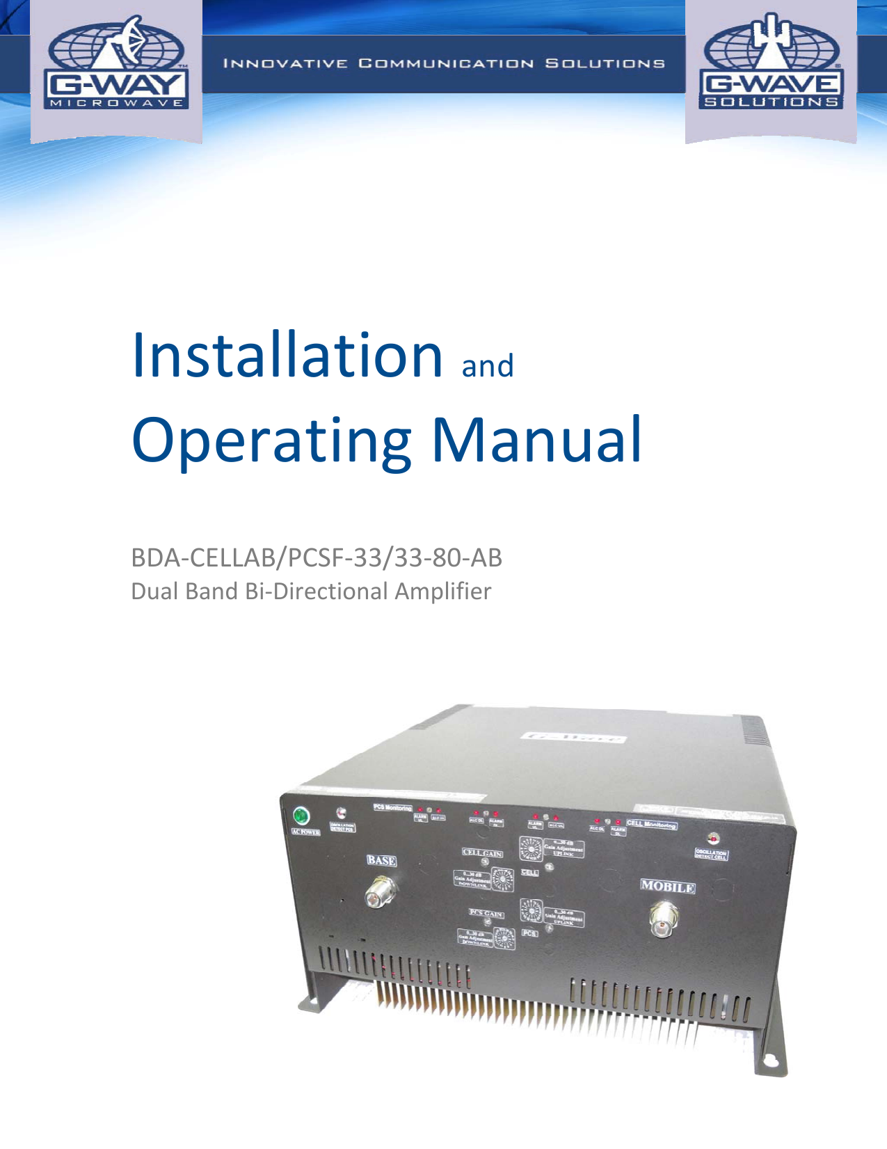   InstallationandOperatingManual  BDA‐CELLAB/PCSF‐33/33‐80‐ABDualBandBi‐DirectionalAmplifier