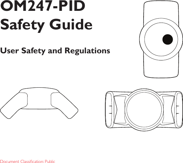 Document Classication: PublicOM247-PID Safety GuideUser Safety and Regulations