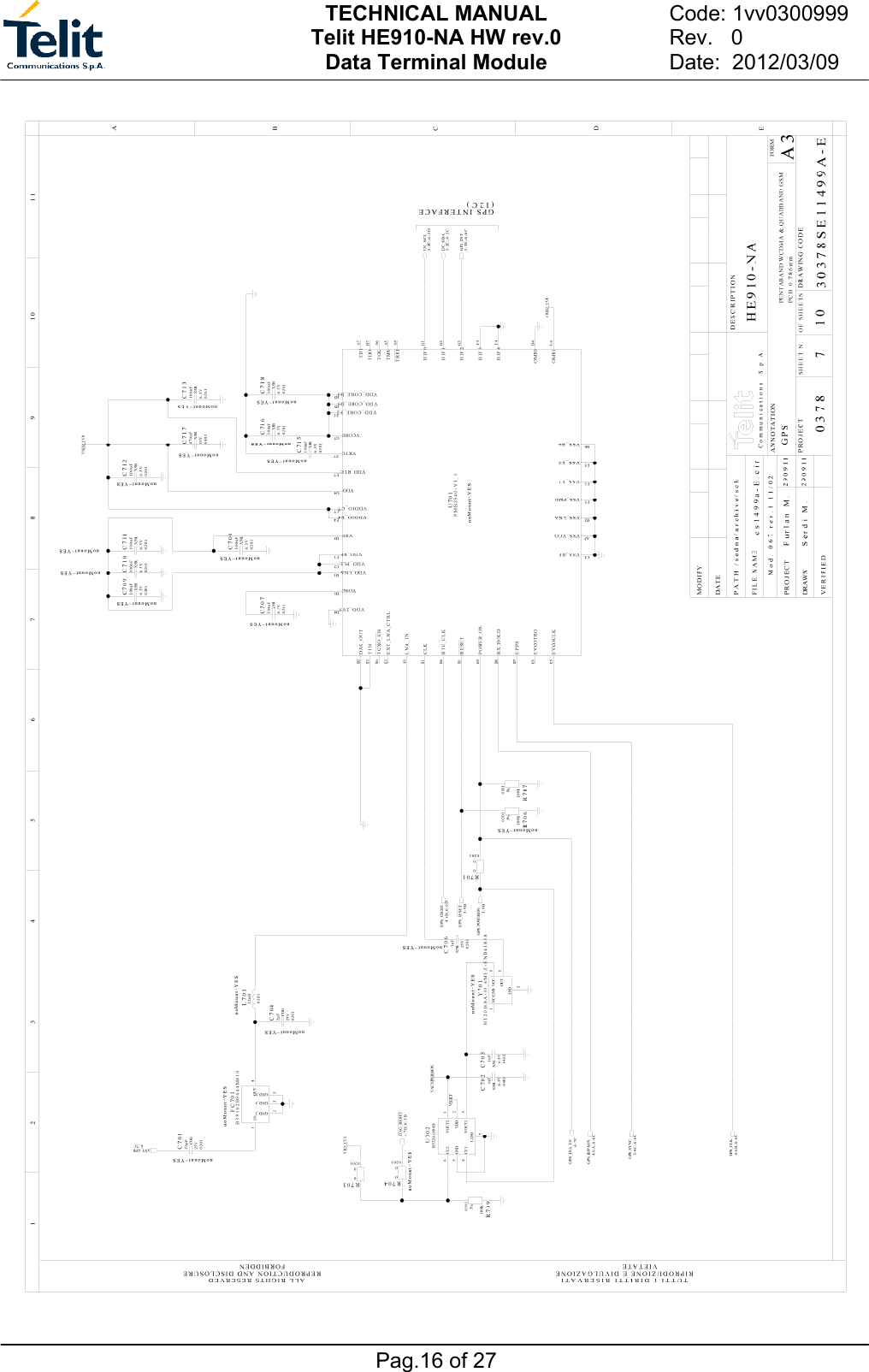 TECHNICAL MANUAL Telit HE910-NA HW rev.0 Data Terminal Module   Pag.16 of 27 Code: 1vv0300999    Rev.   0  Date:  2012/03/09  