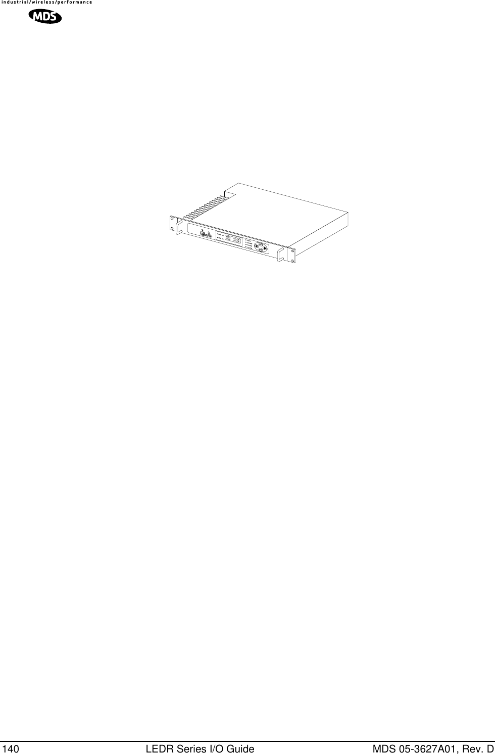 140 LEDR Series I/O Guide MDS 05-3627A01, Rev. D