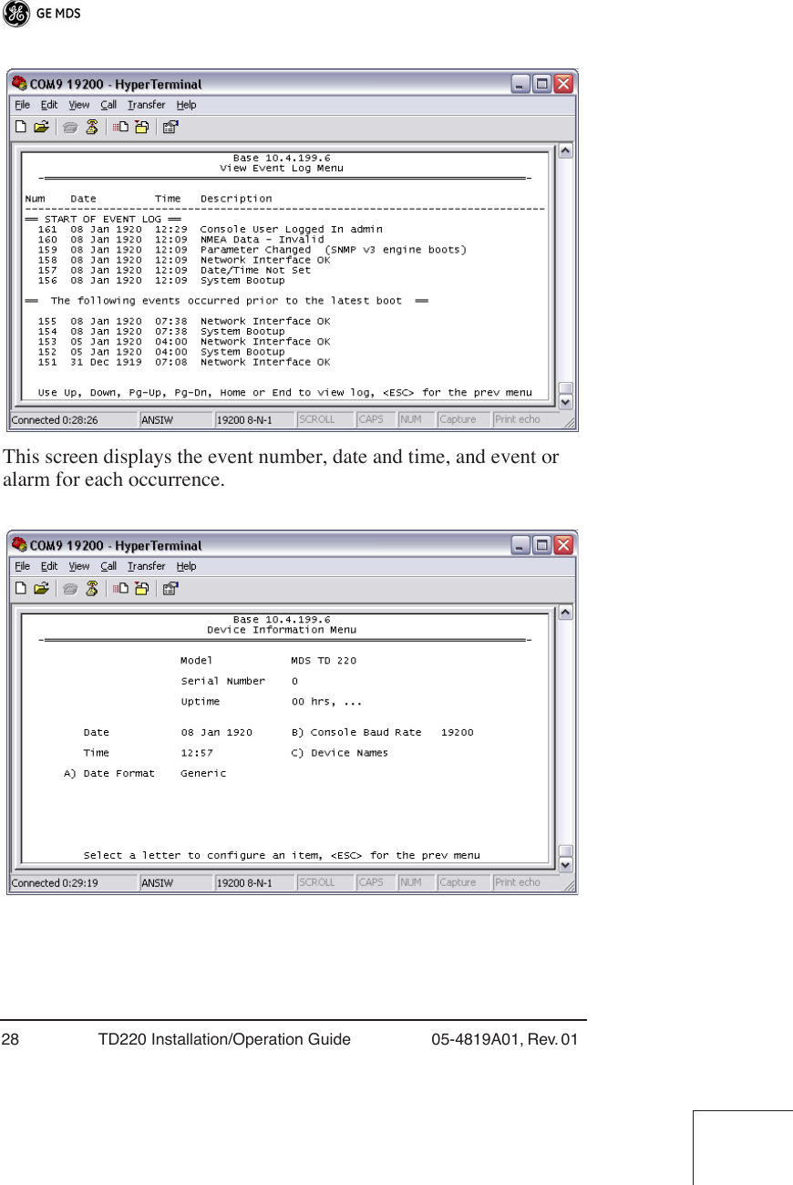 28 TD220 Installation/Operation Guide 05-4819A01, Rev. 01 This screen displays the event number, date and time, and event or alarm for each occurrence. 