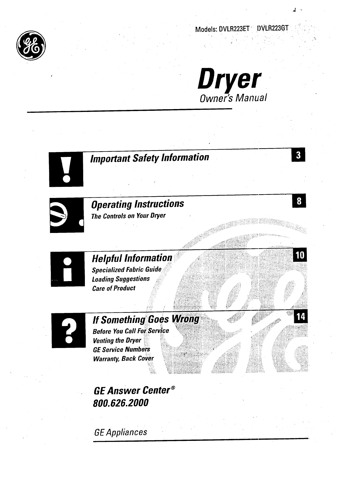 Models:DVLR223ET DVLR223GT. f• . Dryer. Owner's Manual
