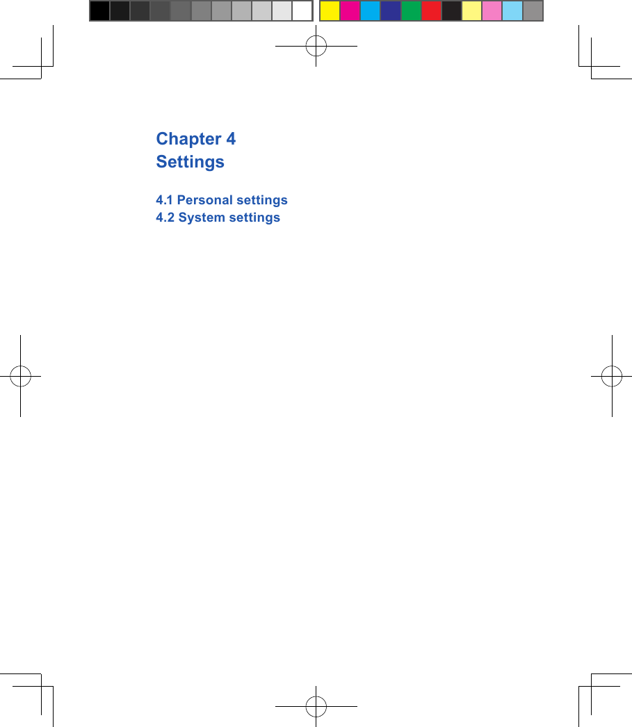 Chapter 4 Settings4.1 Personal settings4.2 System settings
