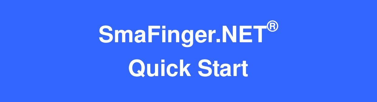                   SmaFinger.NET® Quick Start                                     