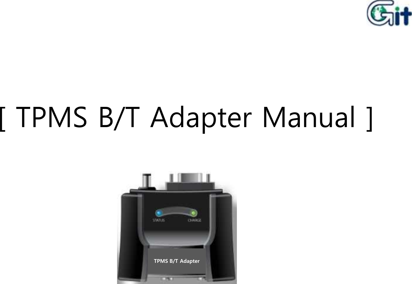 [ TPMS B/T Adapter Manual ]TPMS B/T Adapter