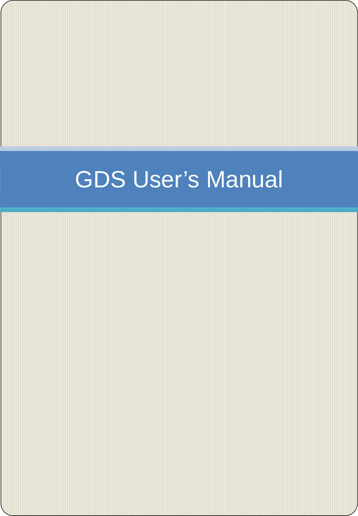   GDS User’s Manual  