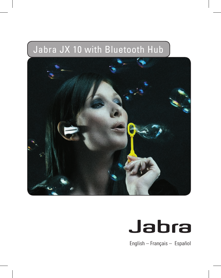 English – Français –  EspañolJabra JX 10 with Bluetooth Hub