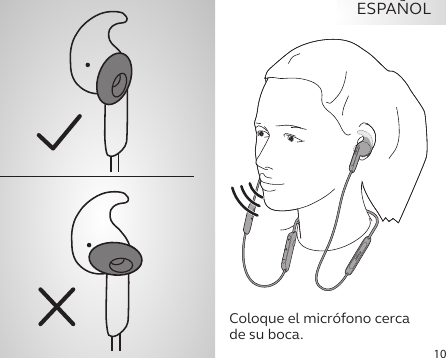 10ESPAÑOLColoque el micrófono cerca de su boca.jabrajabra