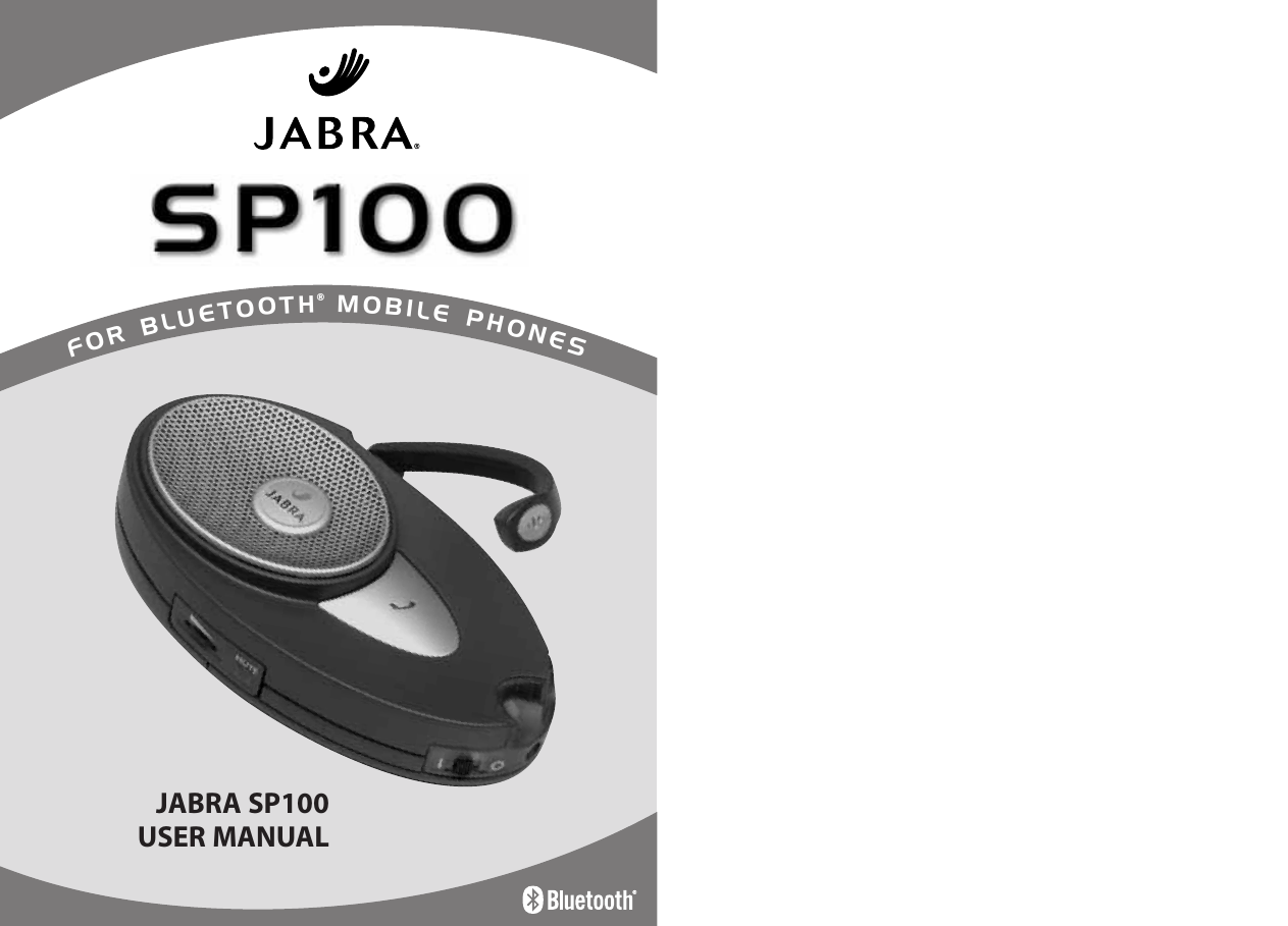 JABRA SP100USER MANUALFORBLUETOOTH®MOBILEPHONES