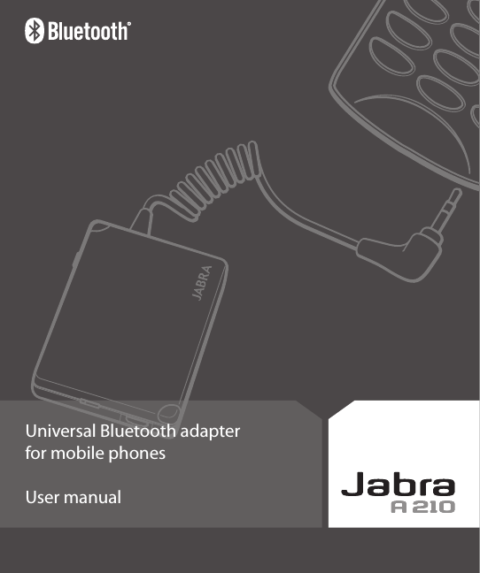 Universal Bluetooth adapterfor mobile phonesUser manual